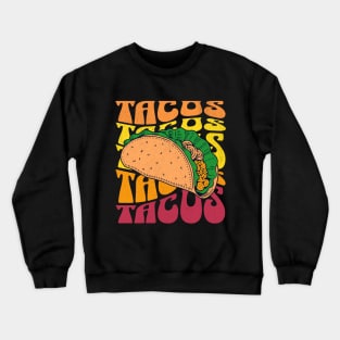 Tacos - Vintage taco Tuesday Cuisine - Taco Night Crewneck Sweatshirt